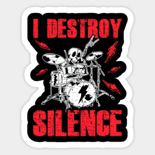 Funny I Destroy Silence Drummer Awesome Drumming Sticker